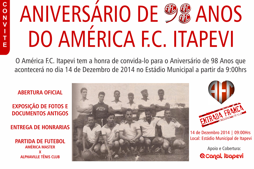  Aniversário de 98 Anos do América F.C. Itapevi é dia 14/12