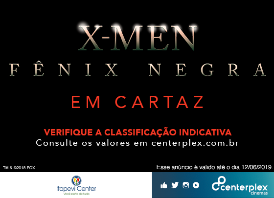  EM CARTAZ NO CENTERPLEX – X-MEN: FÊNIX NEGRA