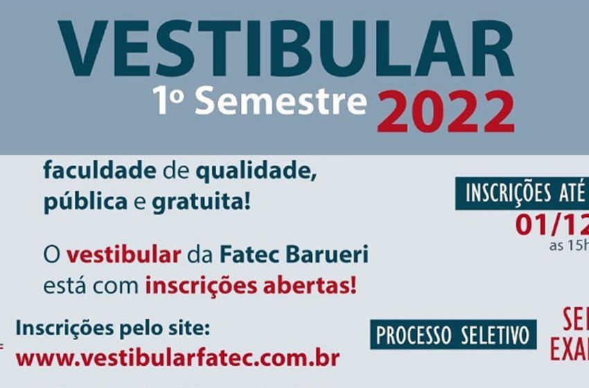  FATEC Barueri abri vestibular para cursos gratuitos de nível superior